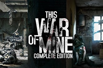 This War of Mine complete edition